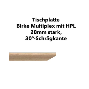 Tischplatte Birke Multiplex 28mm mit HPL abgeschrägt